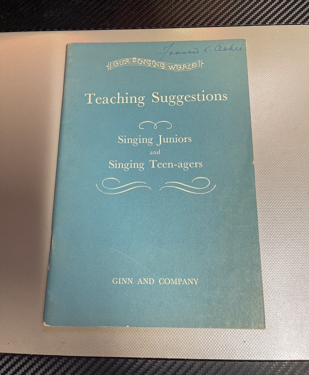 Our Singing World Teaching Suggestions Singing Juniors and Singing Teen-Agers